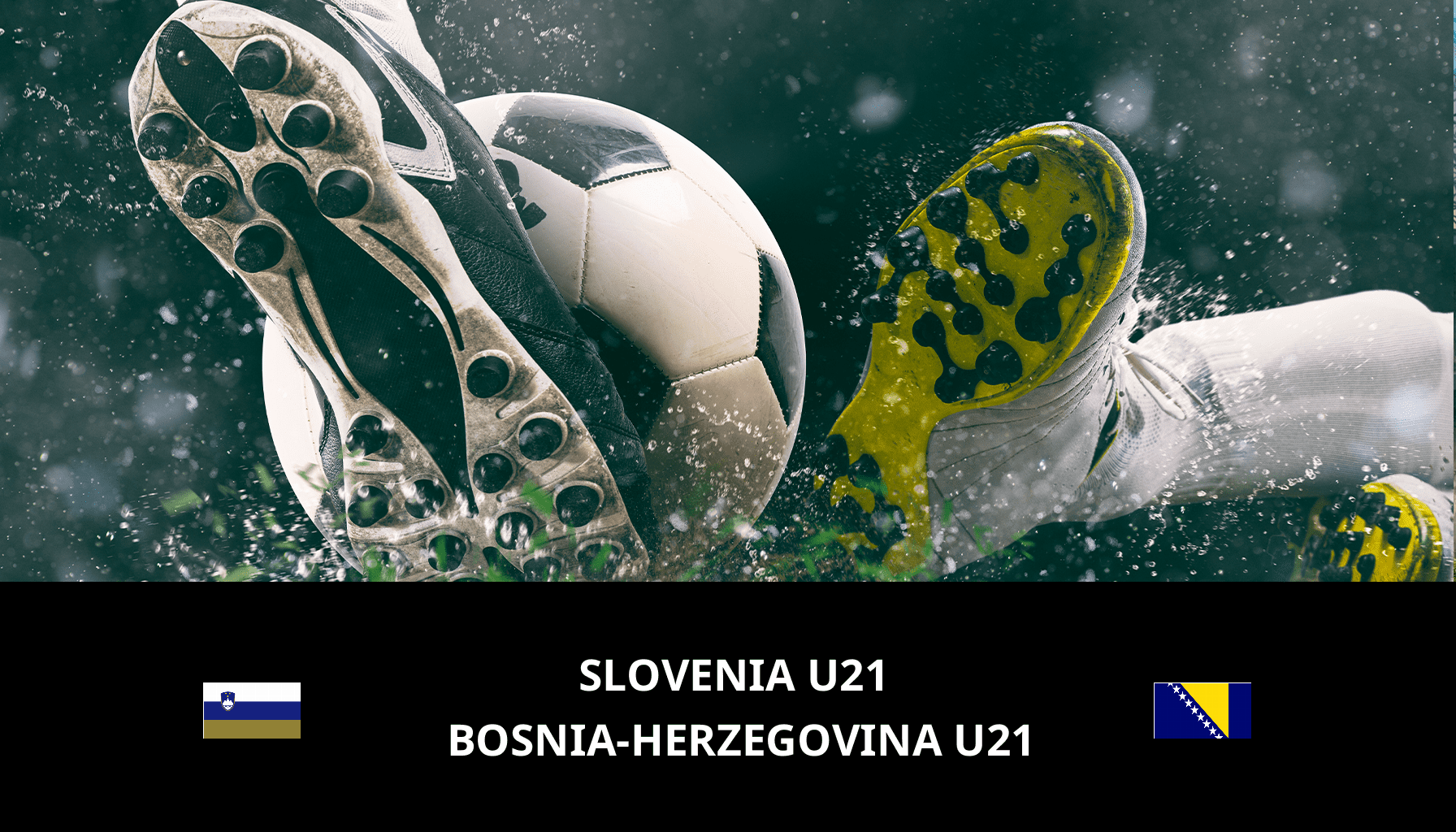Prediction for Slovenia U21 VS Bosnia-Herzegovina U21 on 22/03/2024 Analysis of the match